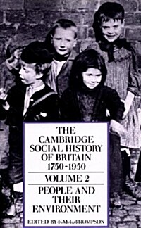 The Cambridge Social History of Britain, 1750–1950 (Paperback)