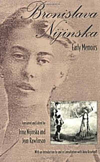 Bronislava Nijinska: Early Memoirs (Paperback, 2, Revised)
