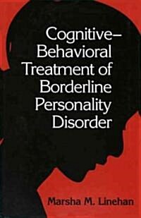 Cognitive-Behavioral Treatment of Borderline Personality Disorder (Hardcover)