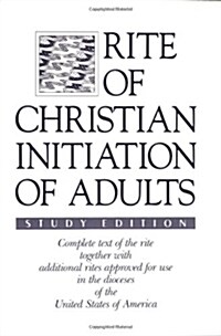 Rite of Christian Initiation of Adults/Study Edition (Paperback, Study Guide)