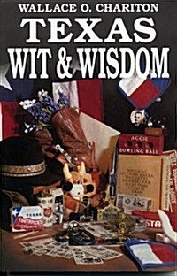 Texas Wit & Wisdom (Paperback, Revised)