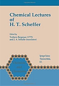 Chemical Lectures of H.T. Scheffer (Hardcover)
