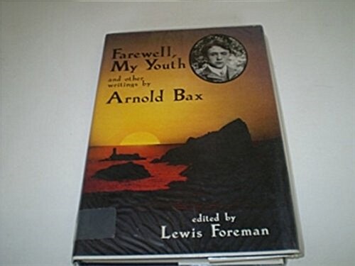 Farewell, My Youth (Hardcover, 2 Rev ed)