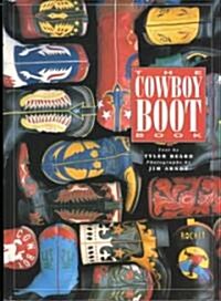 The Cowboy Boot Book (Paperback)
