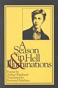 A Season in Hell & Illuminations (Paperback)