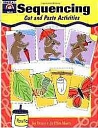 Sequencing: Cut and Paste Activities Grades K-1 (Paperback, Teacher)