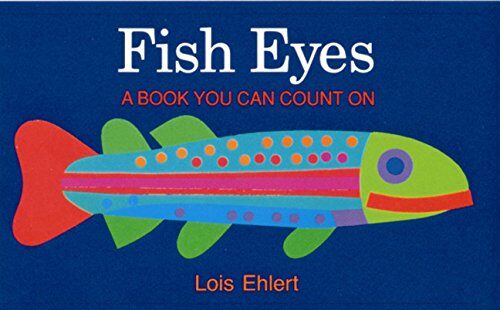 [중고] Fish Eyes: A Book You Can Count on (Paperback)
