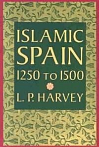 Islamic Spain, 1250 to 1500 (Paperback, 2)