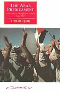 The Arab Predicament : Arab Political Thought and Practice since 1967 (Paperback, 2 Revised edition)