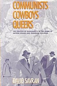 [중고] Communists, Cowboys, and Queers (Paperback)
