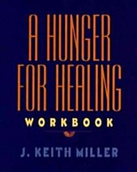 A Hunger for Healing Workbook (Paperback)
