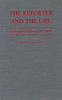 The Reporter and the Law (Hardcover, Reprint)