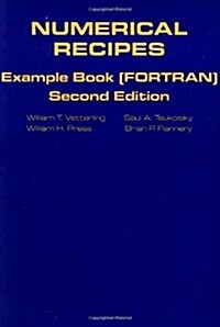 Numerical Recipes in FORTRAN Example Book : The Art of Scientific Computing (Paperback)