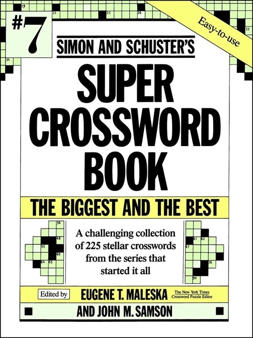 Simon and Schusters Super Crossword Book #7/the Biggest and the Best (Paperback)