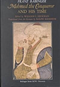 Mehmed the Conqueror and His Time (Paperback, Reprint)