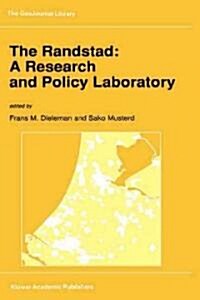 The Randstad: A Research and Policy Laboratory (Hardcover, 1992)