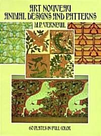 Art Nouveau Animal Designs and Patterns: 60 Plates in Full Color (Paperback)