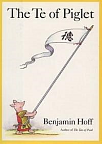 The Te of Piglet (Hardcover)