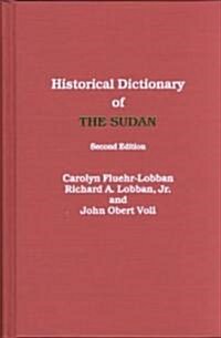 Historical Dictionary of the Sudan (Hardcover, 2nd, Subsequent)