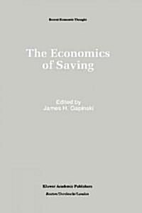 The Economics of Saving (Hardcover)