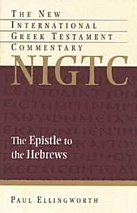 [중고] The Epistle to the Hebrews (Hardcover)