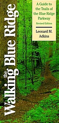 Walking the Blue Ridge (Paperback)