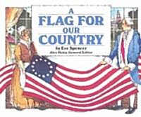 A Flag for Our Country: Student Reader (Paperback)
