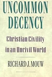 Uncommon Decency (Paperback)