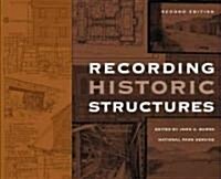 Recording Historic Structures (Hardcover, 2)