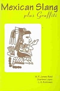 Mexican Slang Plus Graffiti (Paperback, 2)