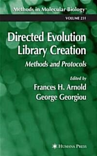 Directed Evolution Library Creation: Methods and Protocols (Hardcover)