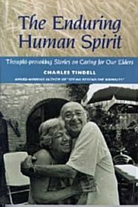 The Enduring Human Spirit (Paperback)