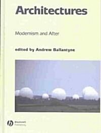 Architectures Modernism and After (Hardcover)