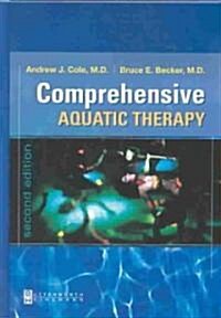 Comprehensive Aquatic Therapy (Hardcover, 2nd)
