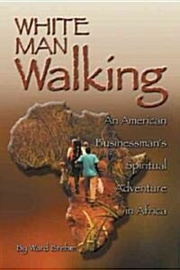 White Man Walking (Paperback)