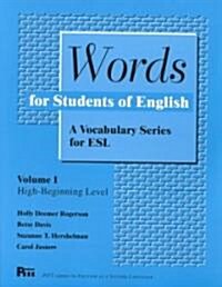 Words for Students of English, Vol. 1: A Vocabulary Series for ESL Volume 1 (Paperback)