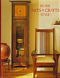 In the Arts and Crafts Style (Hardcover)
