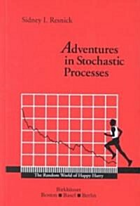Adventures in Stochastic Processes (Hardcover, 2002)