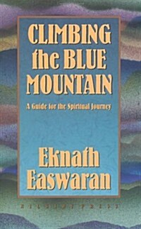 Climbing the Blue Mountain (Hardcover, 2nd)