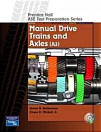 Guide to the ASE Exam-Manual Drive Trains and Axles (Paperback)