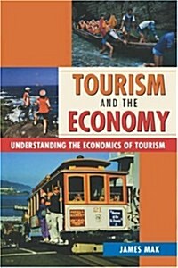 Tourism and the Economy (Paperback, Second and)