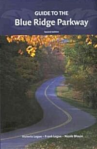 Guide to the Blue Ridge Parkway (Paperback, 2nd)