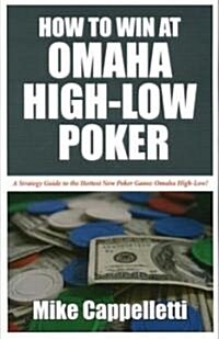 How to Win at Omaha High-Low Poker (Paperback)