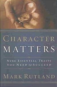 Character Matters (Hardcover)