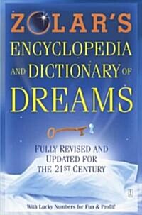 Zolars Encyclopedia and Dictionary of Dreams: Fully Revised and Updated for the 21st Century (Paperback, Revised)