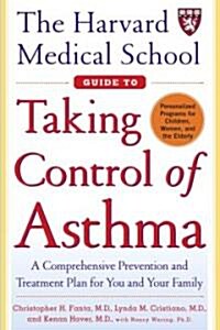 The Harvard Medical School Guide to Taking Control of Asthma (Paperback)