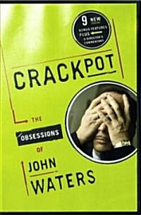 Crackpot : The Obsessions of (Paperback, New ed)