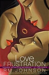 Love Frustration (Paperback)