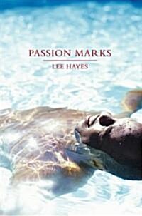 Passion Marks (Paperback, Original)