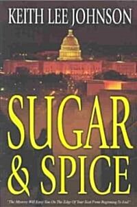 Sugar & Spice (Paperback, Original)